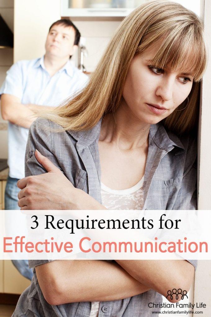 3 Requirements of Effective Communication - Christian Family Life