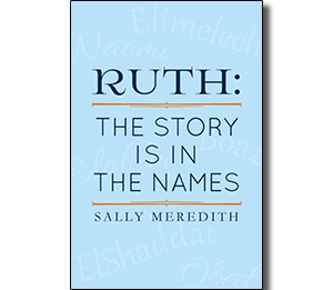 Ruth: The Story is in the Names